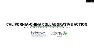 California-China Collaborative Action: A Key Pathway to Accelerate Nature-based Climate Solutions