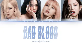 BLACKPINK - Bad Blood - Color Coded Lyrics