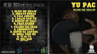 06. Yu Pac feat. Trap Svaba,Monsta - Trap hamer