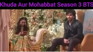 Khuda Aur Mohabbat Season 3 BTS | Khuda Aur Mohabbat Season 3 Behind The Scenes