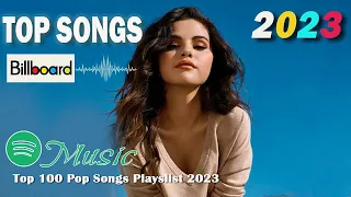 Top Hits Playlist 2023🔥Selena Gomez, Maroon 5, Harry Styles, Ed Sheeran, Miley Cyrus🎵Top Songs 2023