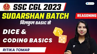 Dice and Coding Basics | Reasoning | SSC CGL 2023 | Ritika Tomar