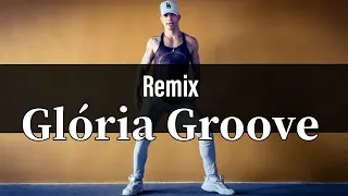 Remix - Gloria Groove