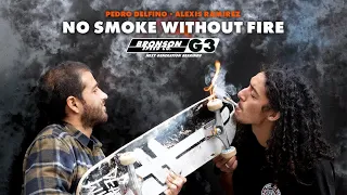 NO SMOKE WITHOUT FIRE! Pedro Delfino & Alexis Ramirez Pro G3 Bearings | Bronson Speed Co