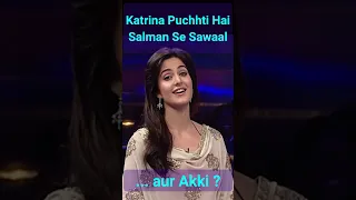 Katrina Puchhti Hai Salman Se Sawal #shorts #shortsvideo #youtubeshorts #comedyshorts