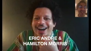 Eric Andre talks with Hamilton Morris