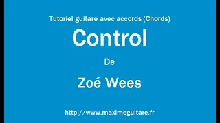 Control (Zoé Wees) - Tutoriel guitare avec accords et partition en description (Chords)