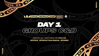 FIFAe World Cup 2023™ - Day 1 – Groups C & D