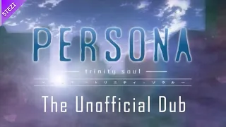 Persona: -Trinity Soul- Unofficial Dub | Episode 1