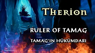 THERION - Ruler of Tamag (Lyric Video) -Türkçe Altyazı-