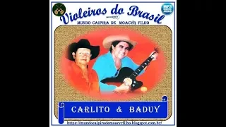 CARLITO & BADUY- PEDRA 90 (Zé dos Reis/Carlito)