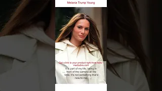 ✅ Melania Trump Young !