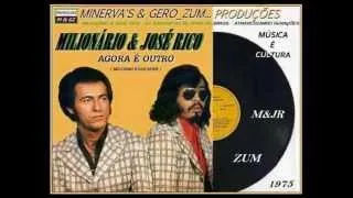 Milionário & José Rico - Agora é Outro - Gero_Zum...