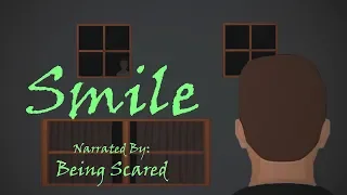 Smile || Creepy Home Invasion Story (Animated)