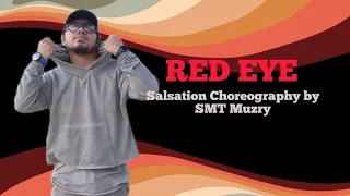 RED EYE - Justin Bieber feat TroyBoi || Salsation Choreography by Muzry Yussof