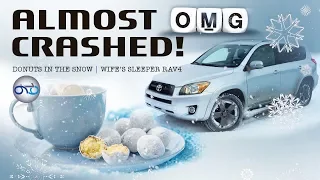 OMG Almost Crashed! Donuts in the Snow | Wife's Sleeper Rav4