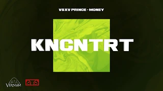 V $ X V PRiNCE - MONEY (KNCNTRT 2020 ALBUM)
