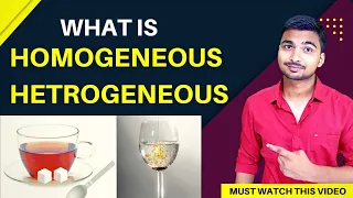 What is Homogeneous | Homogeneous and Heterogeneous Mixtures | Heterogeneous | Mixture Class 9