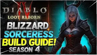 ULTIMATE Blizzard Sorceress Build Guide Diablo 4 Season 4!
