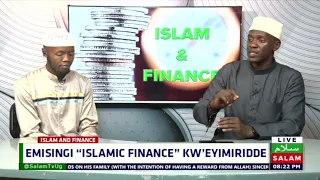 Emisingi "Islamic Finance" Kw'eyimiridde