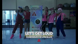 Jennifer Lopez - Let's Get Loud | Choreography By Aprilwaack | SINGOSARI