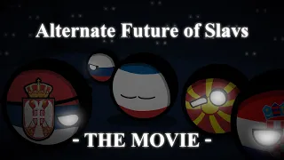 Alternate Future of Slavs | The Movie [In Countryballs]