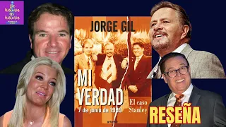 🟠MI VERDAD.  el libro de #JorgeGil.    ep  17 #LaReseña   caso #PacoStanley