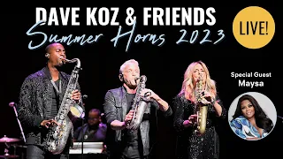 Dave Koz and The Summer Horns - LIVE Bensalem, PA 8/11/23