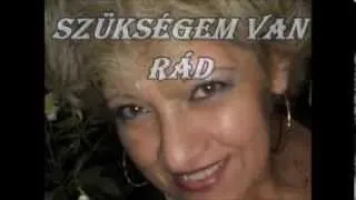 SZÜKSÉGEM VAN RÁD