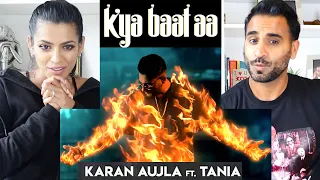 KYA BAAT AA : Karan Aujla (Official Video) Tania | Desi Crew | Latest Punjabi Songs REACTION!!!