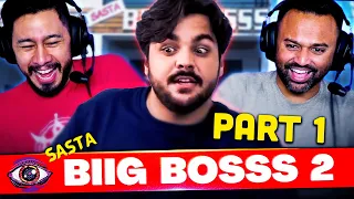 SASTA BIIG BOSSS 2 Reaction (Part 1)! | Ashish Chanchlani | Parody