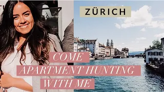 APARTMENT HUNTING IN ZÜRICH | MOVING TO SWITZERLAND | GAL ON DUTY