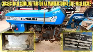 Chassis no se Sonalika tractor ka manufacturing code kaise nikale. Tractor VIN location of Sonalika.