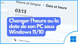 Modifier l'heure ou la date Windows 11