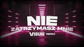 Jula - Nie zatrzymasz mnie (Visun remix)