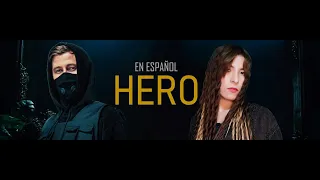 HERO _ Alan Walker & Sasha Alex Sloan _ cover en español _ Ketzza