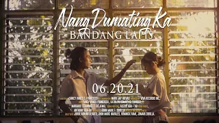 Nang Dumating Ka - Bandang Lapis (Official Music Video)