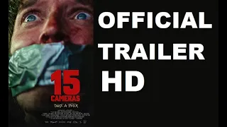 15 CAMERAS - Official Trailer COMING TO ON DEMAND ON OCTOBER 13TH