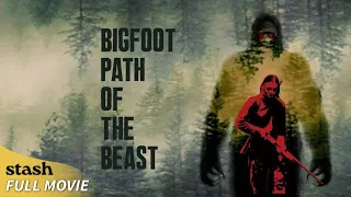 Bigfoot Path of the Beast | Horror Creature Film