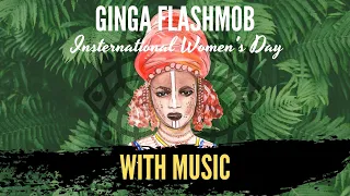 Ladies Ginga Flashmob 2020 - With Music