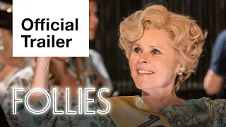 Follies | Official Trailer | National Theatre Live