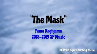 Yuma Kagiyama 2018-2019 SP Music