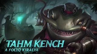 Hősbemutató: Tahm Kench