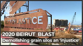 Beirut blast survivors say demolishing grain silos an ‘injustice’