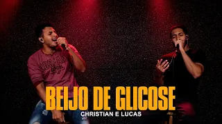 Beijo de glicose / Christian e Lucas / Cover