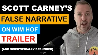 Scott Carney's False Narrative on Wim Hof - Trailer