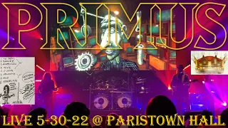 PRIMUS Live @ Paristown Hall FULL CONCERT 5-30-22 A Tribute To Kings Tour Louisville KY 60fps