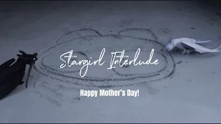 Stargirl Interlude ~ HTTYD ~ Happy Mother’s Day!