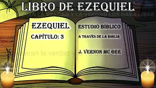 estudio bíblico Ezequiel 3 biblia hablada a través de la biblia