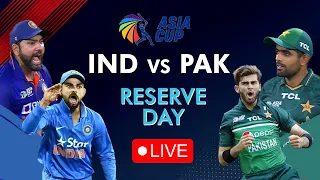 LIVE, India Vs Pakistan Asia Cup 2023: Ind vs Pak Reserve Day Live Score, Commentary And Analysis